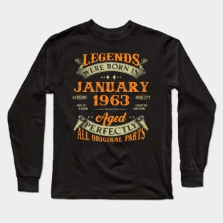 Legends Were Born In January 1963 60 Years Old 60th Birthday Gift Long Sleeve T-Shirt